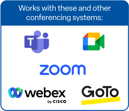 UCS SW 313 works with these and other conferencing systems: Microsoft Teams, Google Meet, GoTo Meeting, Webex by Cisco, and Zoom